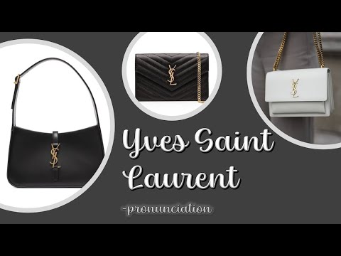 How to pronounce 'Yves Saint Laurent' - Quora