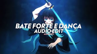 Bate Forte E Dança (Brazilian Phonk) - [edit audio] Resimi