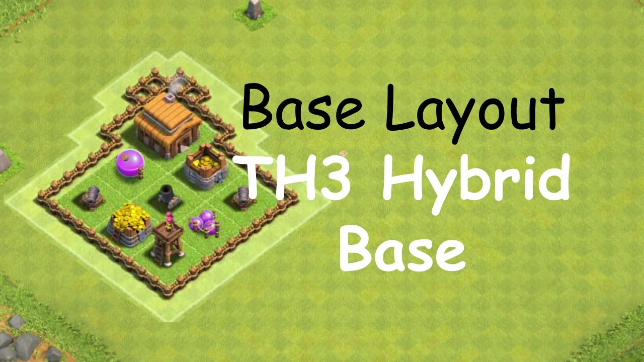 Clash Of Clans Town Hall Level 3 Hybrid Base Th3 You