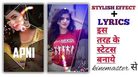 How To Make Light Effect Whatsapp Status Editing In Kinemaster ll Kinemaster Status Editing Tutorial