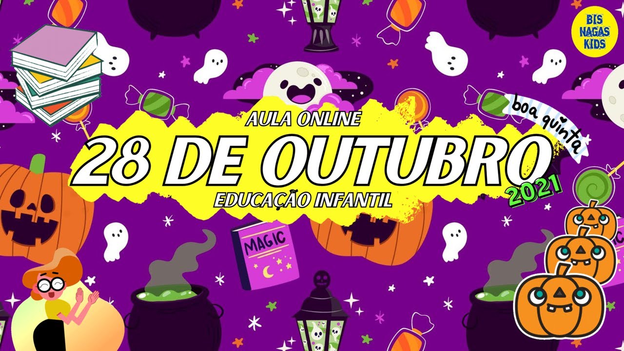 CALENDÁRIO DIA 28 DE OUTUBRO - EDUCAÇÃO INFANTIL - AULA COMPLETA ...