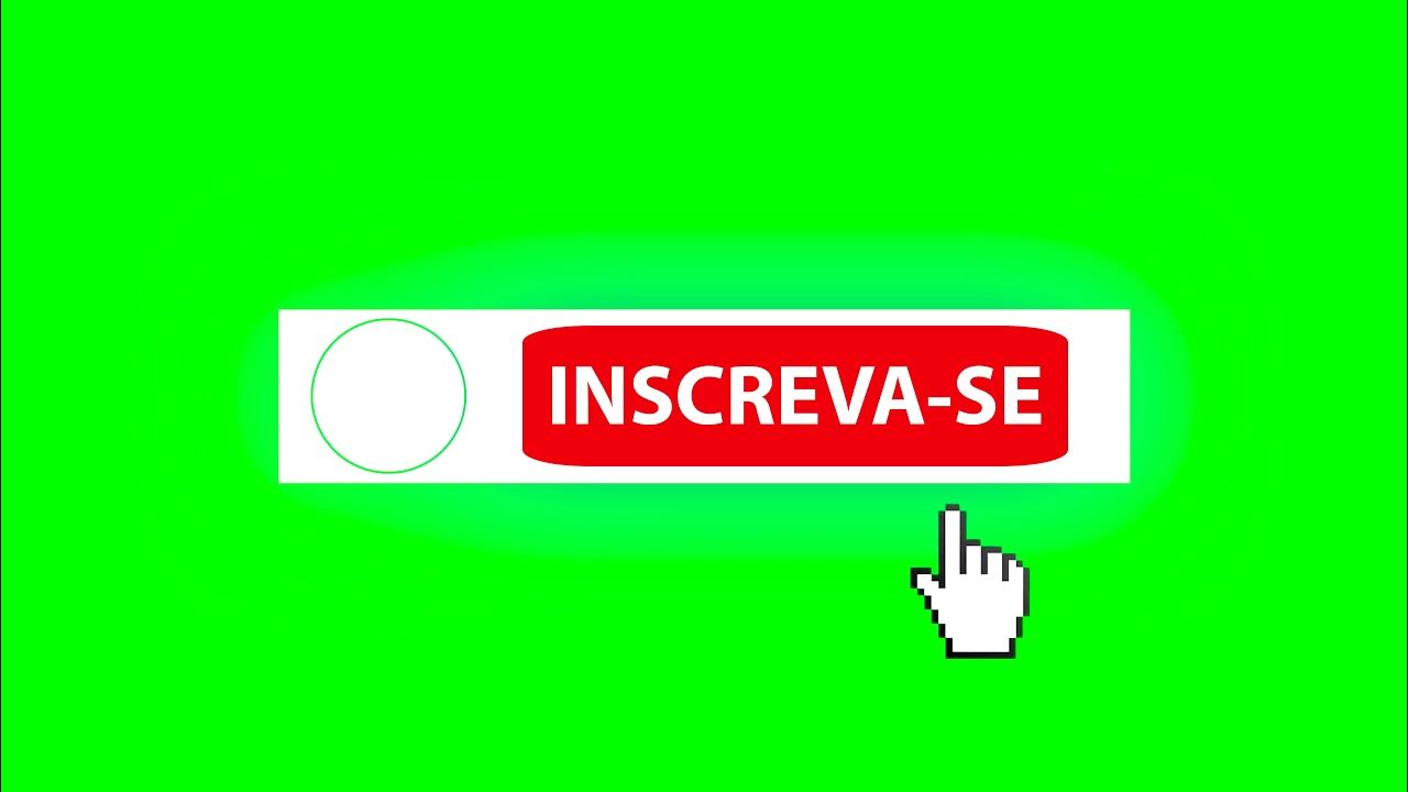 INSCREVA-SE Chroma key - Para RS 