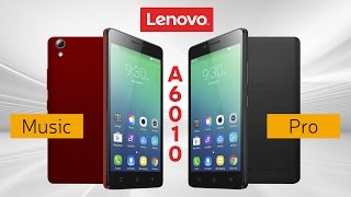 Видео-обзор смартфонов Lenovo A6010 Music/Pro Видео-обзор смартфонов Lenovo A6010 Music/Pro