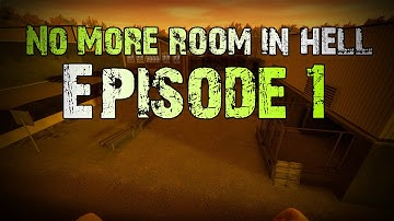 No More Room In Hell - Gameplay - Part 1 | Map: Prison | Unlimited Ammo | HD