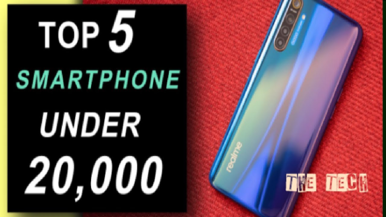 BEST SMARTPHONES TO BUY UNDER 20000 SMART PHONES IN AFFORDABLE PRICE