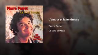 Video-Miniaturansicht von „Pierre Perret - L'amour et la tendresse“