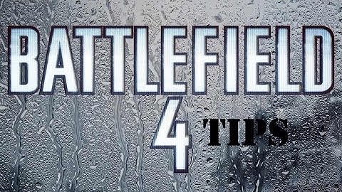BATTLEFIELD 4 TIPS FOR SPAWNING,COVER AND USING YOUR MINI MAP