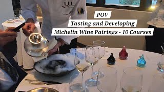 POV - Tasting & Creating Michelin Star Wine Pairings - 10 Course Tasting Menu 