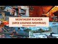 First Apex Legends Montage | MONTAGEM RUGADA