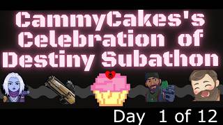 VOD: Subathon Day 1 of 12 | Celebration of Destiny 2 PvP