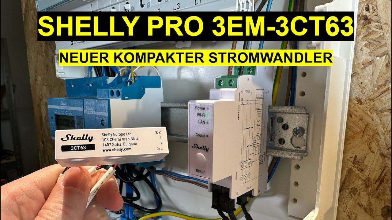 Shelly Pro 3EM-3CT63 - Einbauen, anschließen und einrichten. Neuer ...