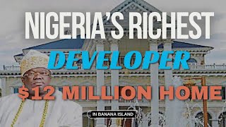 Sir Okeowo, Real estate Billionaire With The Biggest Mansion In Ikoyi, Lagos. by OUTRIGHT JOE REAL ESTATE 15,932 views 2 months ago 8 minutes, 2 seconds