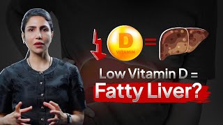 The Hidden Link Vitamin D Fatty Liver 6 Ways To Prevent It