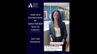 Dr Shona Sundaraj on the AIHE-AICD Foundations of Directorship Health Program