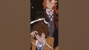 Your Body Language Speaks To Me | Dazai x Chuuya Edit
