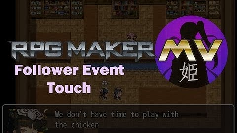 RPG Maker MV: Follower Event Touch