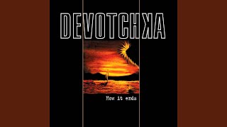 You Love Me - DeVotchKa