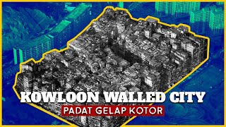 Kota Kegelapan Hong Kong - Kowloon Walled City