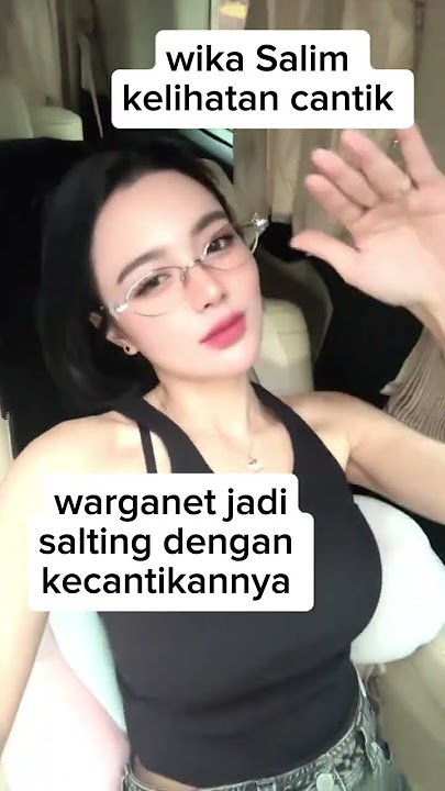 Wika Salim kelihatan cantik #fypシ゚viral