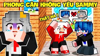 SAMMY PHÁT KHÓC KHI NGHE ĐƯỢC BÍ MẬT CỦA PHONG CẬN TRONG MINECRAFT