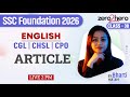 SSC English Classes 2026 | Article | SSC CGL/CHSL/CPO English Class By Bharti Mam