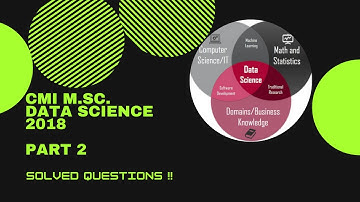 CMI M.Sc. Data Science 2018 | Solution of Questions | Part -2 | Part - A Question 12-20
