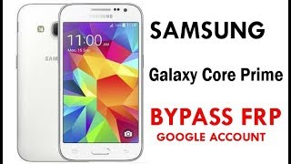 Samsung Galaxy Core Prime (Android 5.1.1) Google Account lock Bypass Easy Steps & Quick Method.