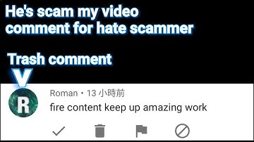 Spammer channel(BOT) comment my video for hate spammer[I