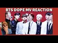 Reaction BTS 방탄소년단 - DOPE 쩔어 mv - FIRST TIME HEARING OR SEEING BTS DOPE - Music Video - SHOOK