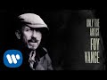 Foy Vance - Only The Artist (Official Audio)