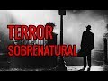Por Que O Terror Sobrenatural Não Sai de Moda