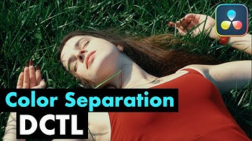 Introducing the Color Separation DCTL for DaVinci Resolve