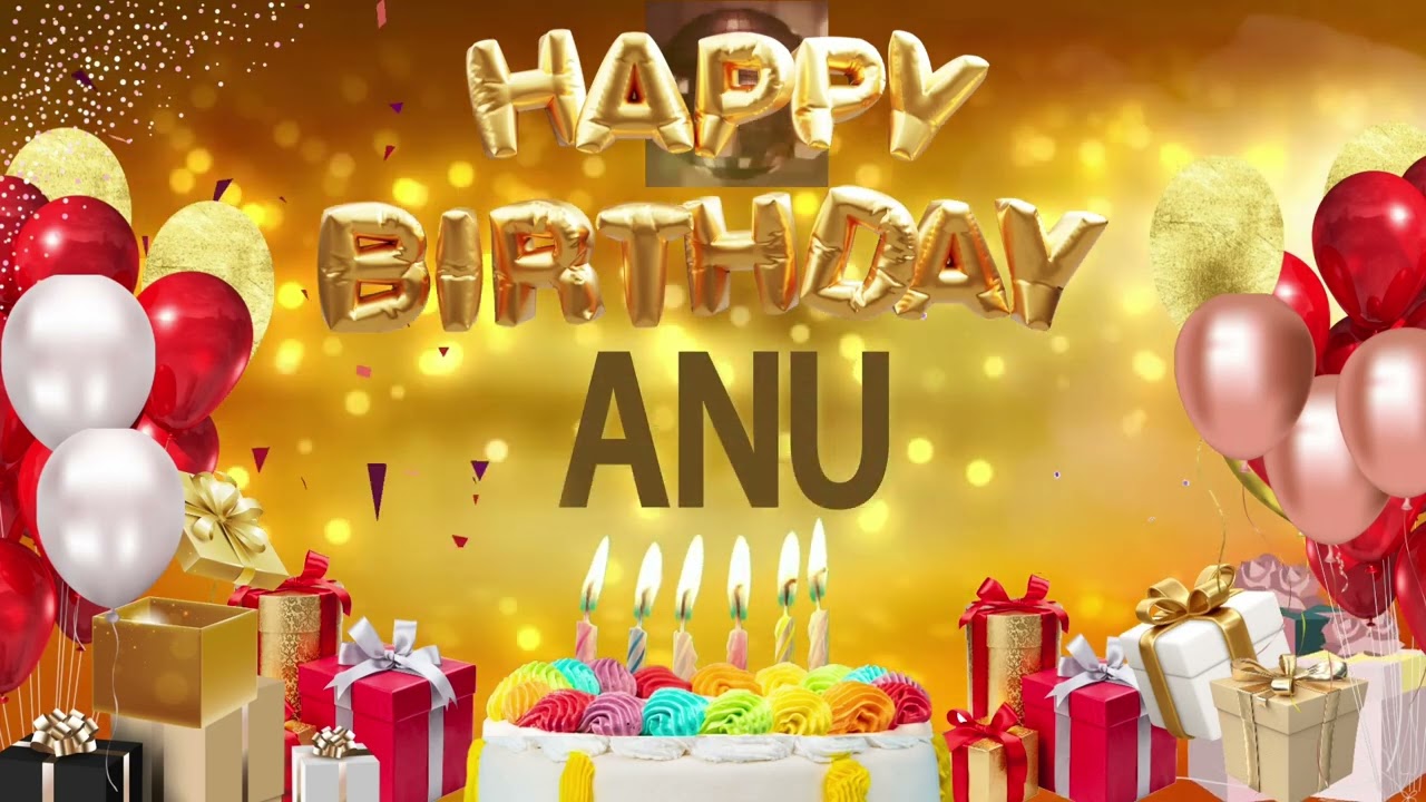 Anu   Happy Birthday Anu