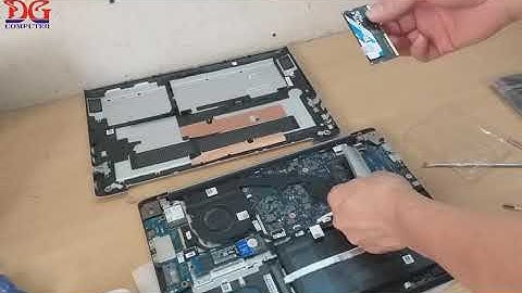 Hướng dẫn nâng cấp RAM và SSD cho laptop DELL VOSTRO 5471 | Laptop Dương Gia