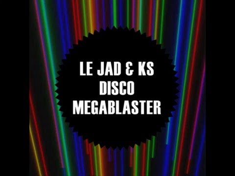 YouTubeでLe Jad & KS - Disco Megablaster [Nu Disco | NOIZE]を視聴