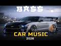 CAR MUSIC 🚗🎶 MEGA BASS BOOSTED 🔊 EDM MIX 2026 💯🔥 | GYM WORKOUT & NIGHT DRIVE 🎧 CLUB BANGER 💪