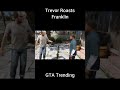 Trevor Roasts Franklin #shorts #gta5