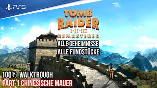 Tomb Raider 2 Remastered - PS4 Version | Der 100% Walktrough Guide Part 1 Chinesische Mauer