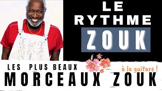 Zoom Sur Le Rythme Zouk à La Guitare (Jacob Desvarieux Style) - YouTube