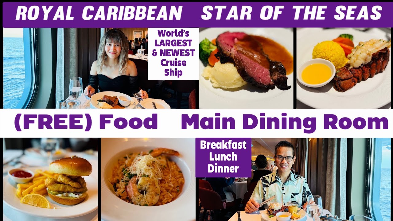 Royal Caribbean Star Of The Seas FREE Food - Main Dining Room - Vegan - Drinks Menu - Cruise Ship
