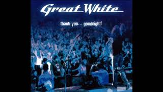 Great White - Old Rose Motel - Live - Galaxy Theatre - Thank