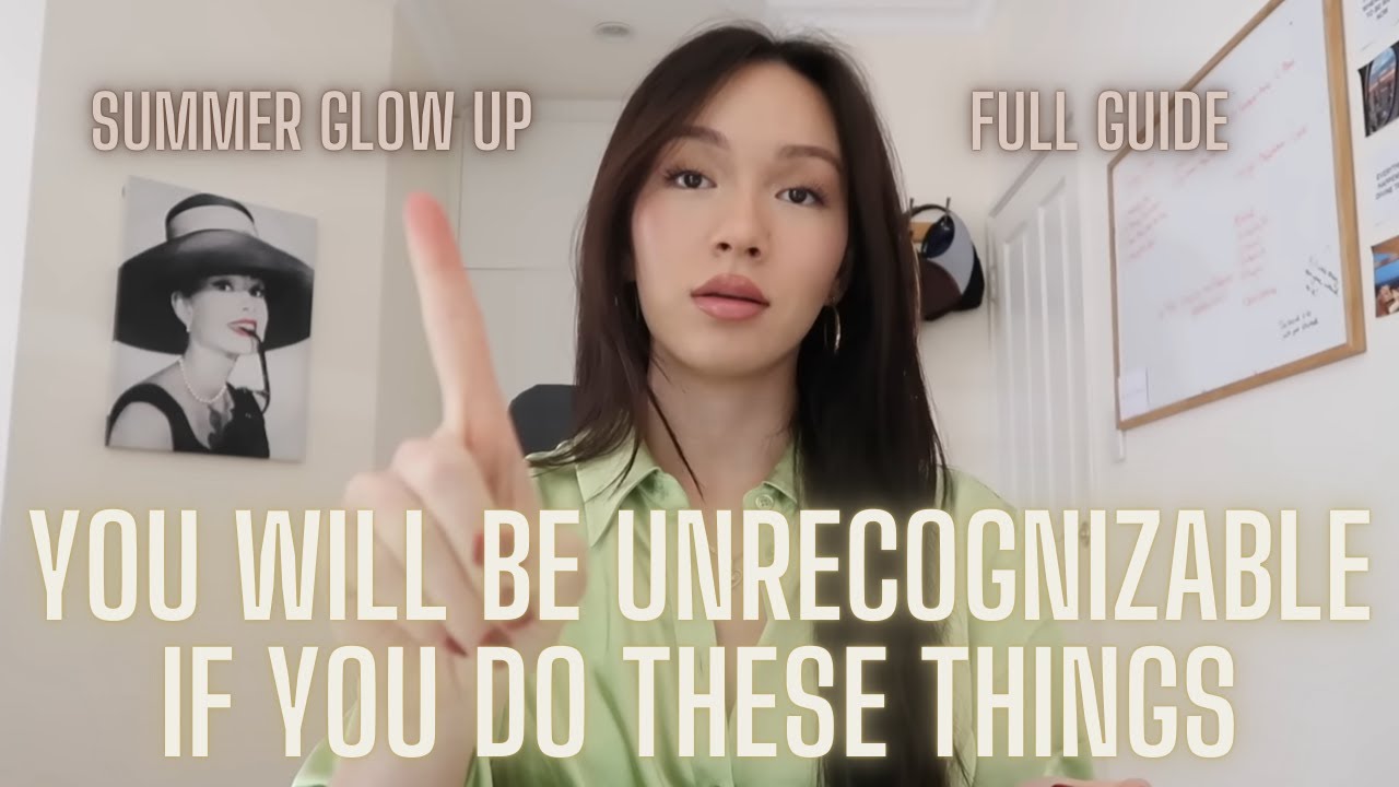 become your dream self by summer | glow up transformation guide 2025 ft ...