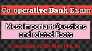 Co-operative Bank Exam/Most Important questions and related Facts/പഠിക്കാതെ പോകരുത് ഈ ചോദ്യങ്ങൾ