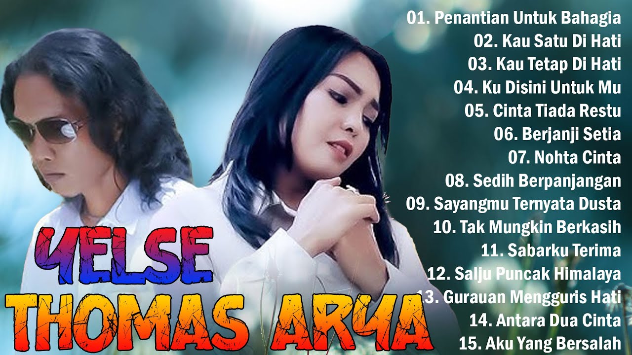 Lagu Lawas Thomas Arya ft Yelse Enak Didengar .Lagu Terbaru 2024. Penantian Untuk Bahagia