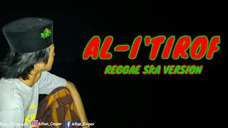 AL - I'TIROF (Syair Abu Nawas) - Reggae SKA Version - Cover Lirik