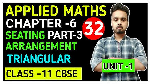 APPLIED MATHS (241) |SEATING ARRANGEMENT | PART-3 | CHAPTER-6| CLASS -11| (UNIT-1) AAPKI CLASS