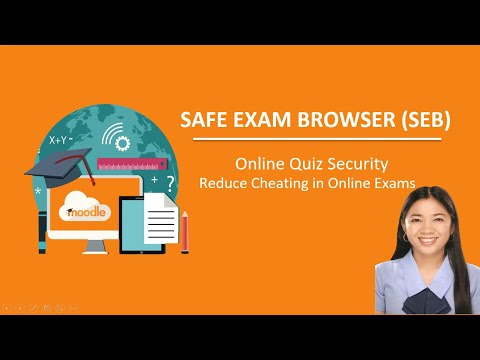 Online Quiz Security using Safe Exam Browser (SEB) in Moodle