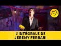 Lintgrale de jrmy ferrari