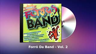 Forró Da Band Vol. 2 - FORRODASANTIGAS.COM