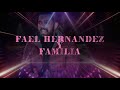 FAEL HERNANDEZ Y FAMILIA  - TIEMPOS ANTIGUOS -